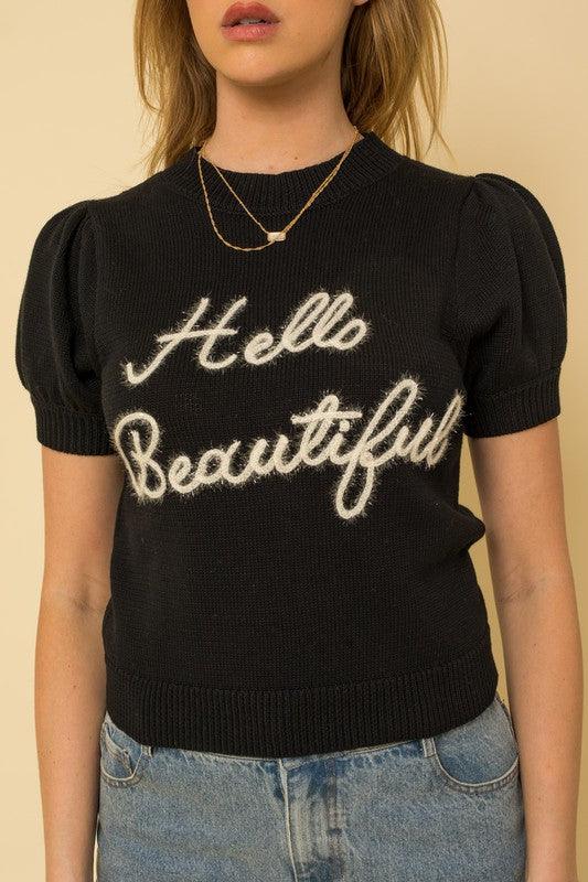 Hello Beautiful Short Sleeve Sweater Top - Hey Hunni LLC